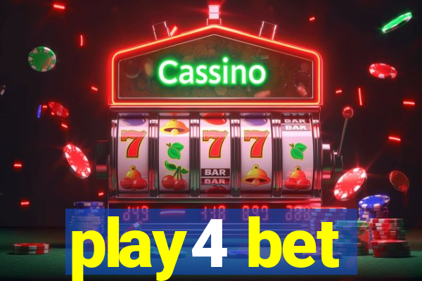 play4 bet